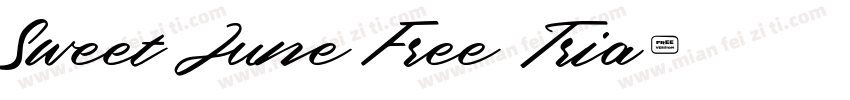 Sweet June Free Tria字体转换